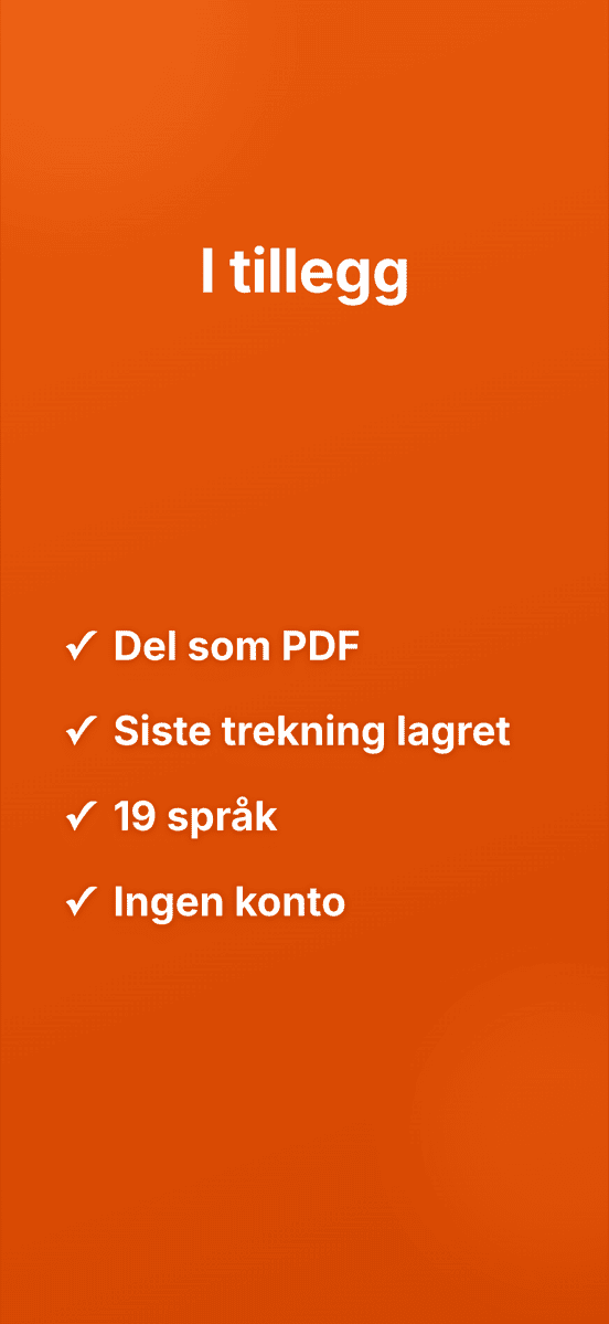I tillegg: Del som PDF, Siste trekning lagret, 19 språk, Ingen konto